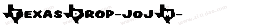TexasDrop-j0jM字体转换