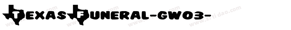 TexasFuneral-gwo3字体转换