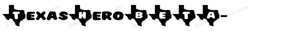 TexasHeroBETA字体转换