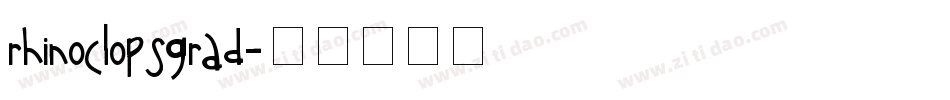 rhinoclopsgrad字体转换