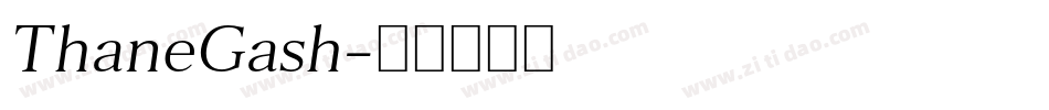 ThaneGash字体转换