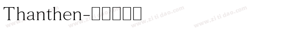 Thanthen字体转换