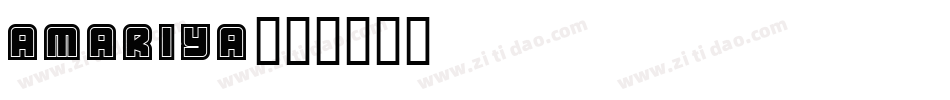 Amariya字体转换