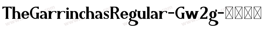 TheGarrinchasRegular-Gw2g字体转换