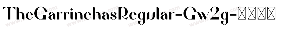 TheGarrinchasRegular-Gw2g字体转换