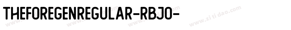 TheForegenRegular-rBjO字体转换
