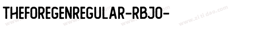 TheForegenRegular-rBjO字体转换