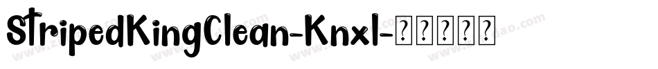 StripedKingClean-Knxl字体转换