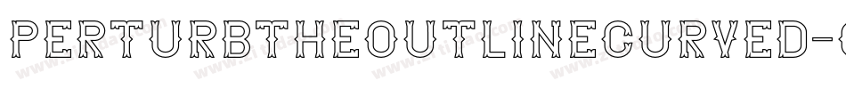 PerturbTheOutlineCurved-OOP4字体转换
