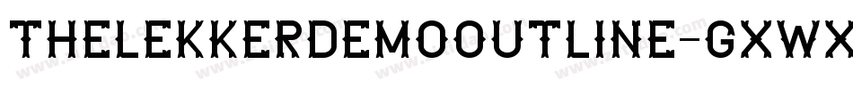 TheLekkerDemoOutline-gxwX1字体转换