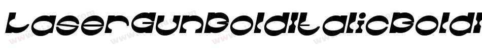LaserGunBoldItalicBoldItalic-GDYy字体转换 LaserGunBoldItalicBoldItalic-GDYy字体转换