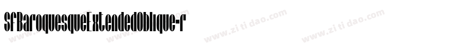 SfBaroquesqueExtendedOblique-r3PO字体转换 SfBaroquesqueExtendedOblique-r3PO字体转换