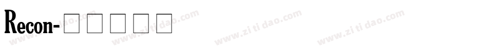 Recon字体转换