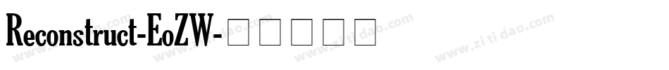 Reconstruct-EoZW字体转换