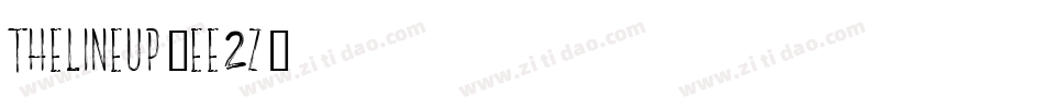 TheLineUp-EE2z字体转换 TheLineUp-EE2z字体转换