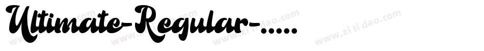 Ultimate-Regular字体转换