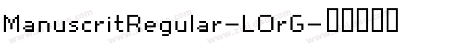 ManuscritRegular-LOrG字体转换