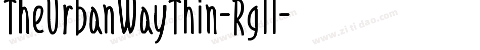 TheUrbanWayThin-Rgll字体转换
