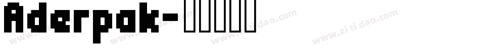 Aderpak字体转换