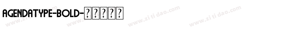 Agendatype-Bold字体转换