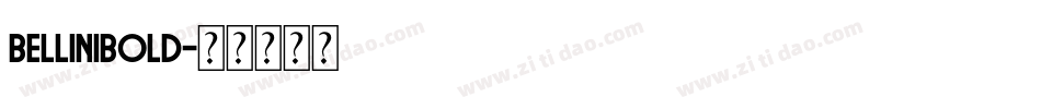 BelliniBold字体转换