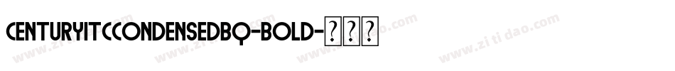 CenturyITCCondensedBQ-Bold字体转换