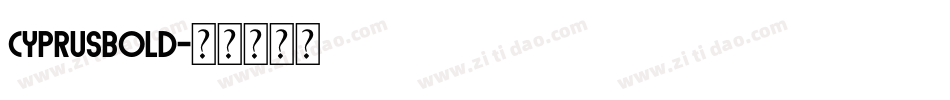 CyprusBold字体转换