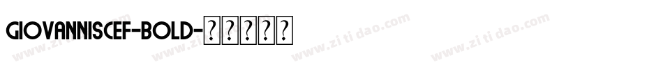 GiovanniSCEF-Bold字体转换