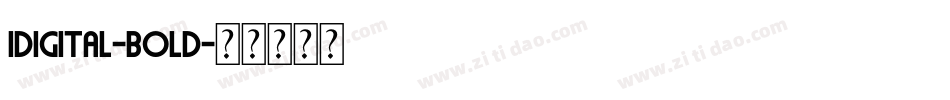 Idigital-Bold字体转换