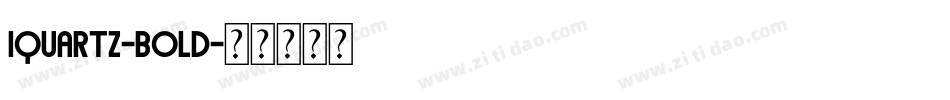 Iquartz-Bold字体转换