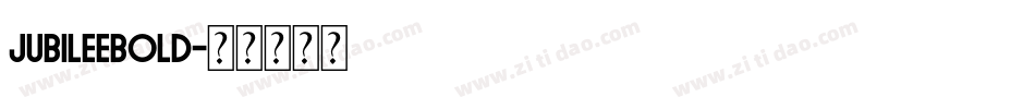 JubileeBold字体转换