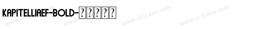 KapitelliaEF-Bold字体转换