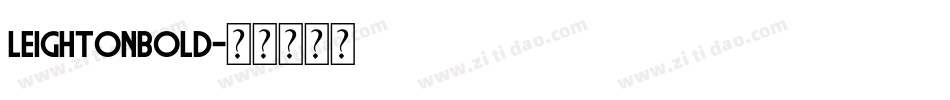 LeightonBold字体转换