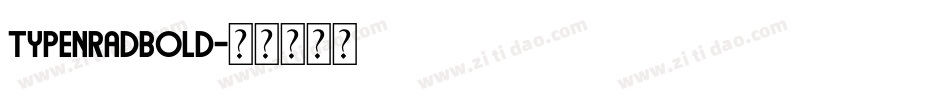 TypenradBold字体转换