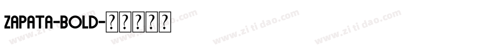 Zapata-Bold字体转换