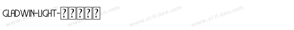 GLADWIN-Light字体转换