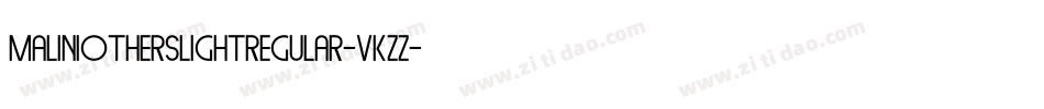 MaliniothersLightRegular-VKzz字体转换