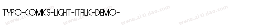 TYPO-COMICS-Light-Italic-DEMO字体转换