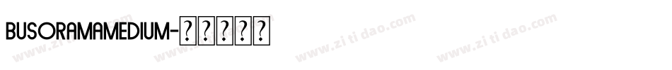 BusoramaMedium字体转换