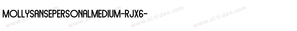 MollysansepersonalMedium-Rjx6字体转换