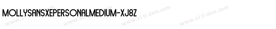 MollysansxepersonalMedium-Xj8Z字体转换