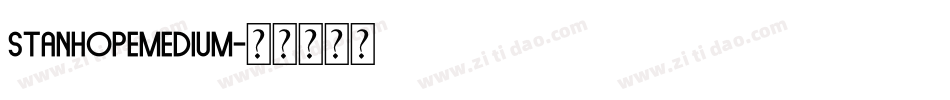StanhopeMedium字体转换