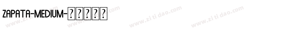 Zapata-Medium字体转换