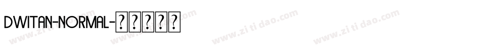 Dwitan-Normal字体转换