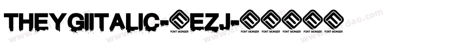 TheygiItalic-8EZJ字体转换