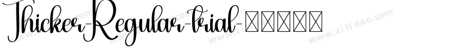 Thicker-Regular-trial字体转换