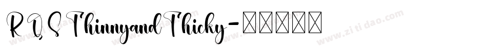 RQSThinnyandThicky字体转换