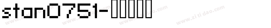 stan0751字体转换