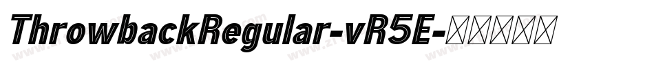 ThrowbackRegular-vR5E字体转换