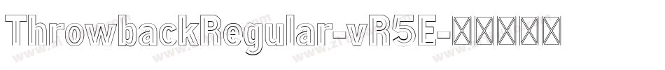 ThrowbackRegular-vR5E字体转换